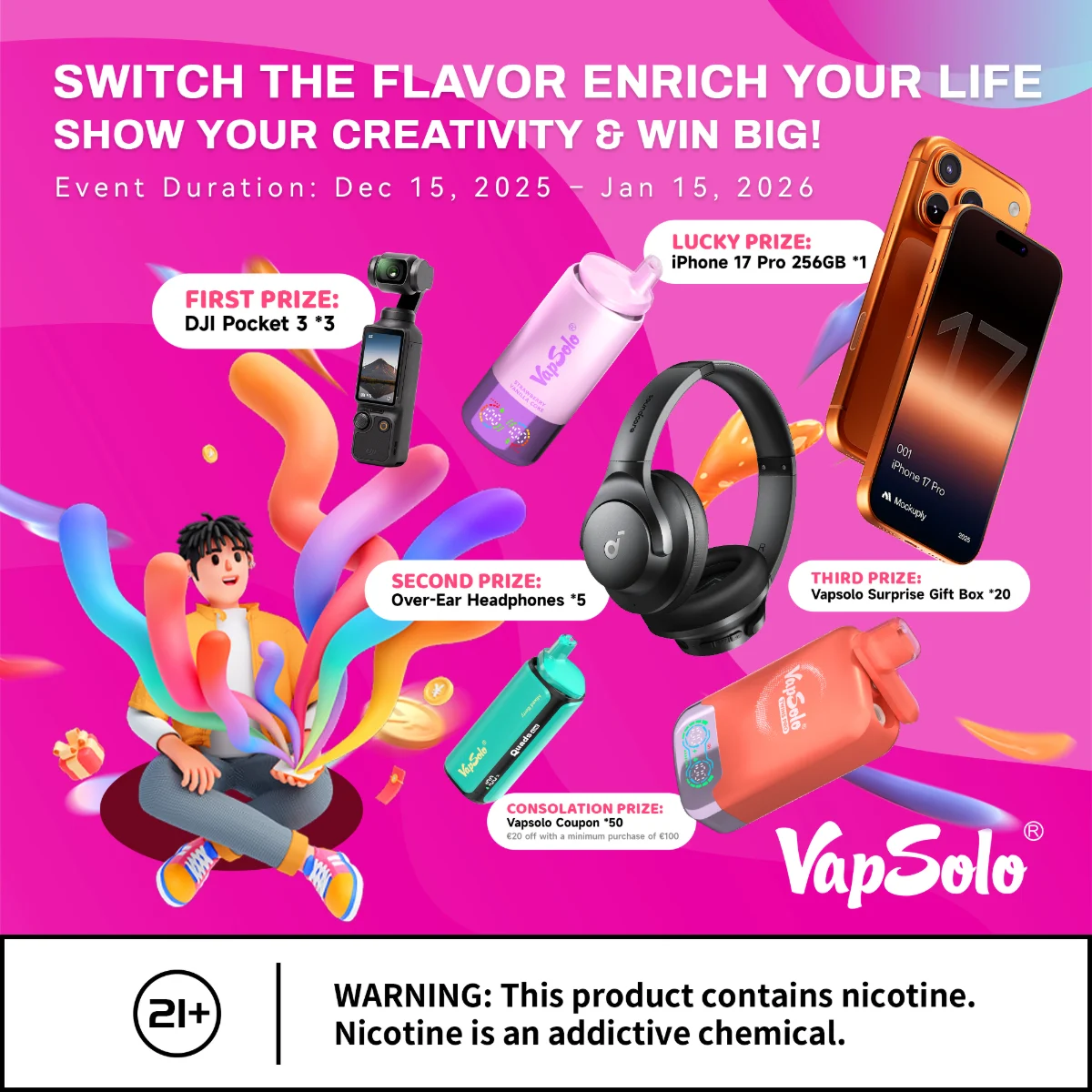 VAPSOLO MULTI-SMAAK UITDAGING! Dit is je kans om grote prijzen te winnen! 6 Vapsolo multi-smaak uitdaging in 2025.12 Prijzen